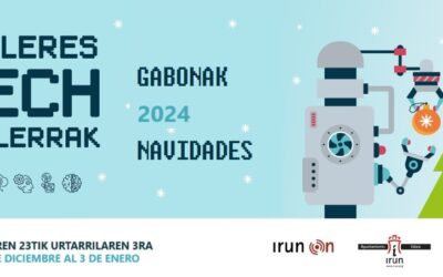 (TI10/024) Tech Irun GABONAK/NAVIDAD 2024. Talleres_CIUDADES DEL MAÑANA_AUTOMATIZACIÓN INTELIGENTE PARA UN MUNDO SOSTENIBLE_23, 26 y 27 de diciembre_11-13 años